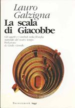 La scala di Giacobbe. Gli oggetti e i simboli nella filosofia naturale del nostro tempo