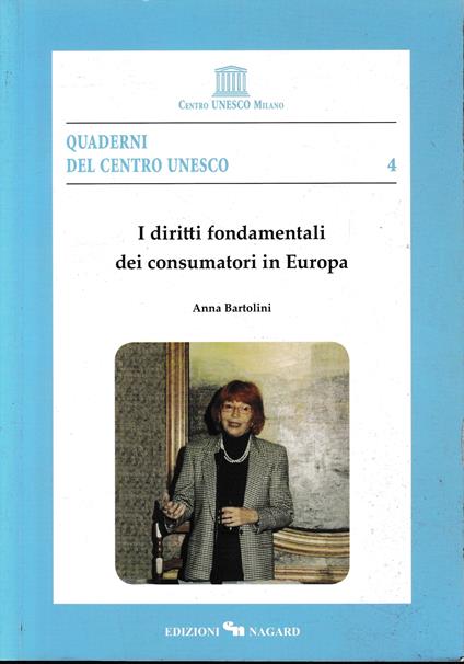 I diritti fondamentali dei consumatori in Europa - Anna Bartolini - copertina