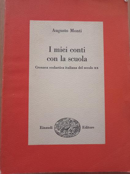 I miei conti con la scuola - Augusto Monti - copertina