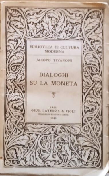 Dialoghi sulla moneta - Jacopo Tivaroni - copertina