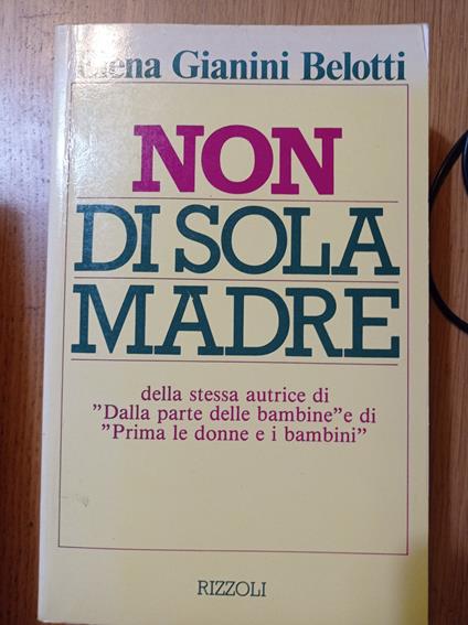 Non di sola madre - Elena Gianini Belotti - copertina