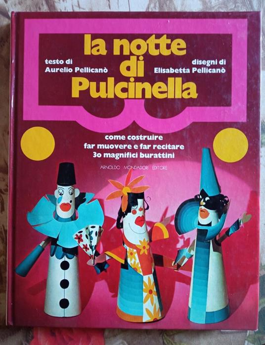 La notte di Pulcinella - Aurelio Pellicanò - copertina