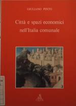Città e spazi economici nell'italia comunale