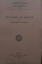 Indagini su Hegel e schiarimenti filosofici