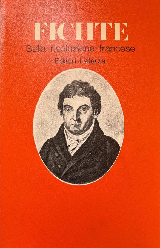 Sulla rivoluzione francese - Sulla libertà di pensiero - J. Gottlieb Fichte - copertina
