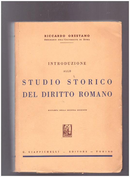 Introduzione allo studio storico del diritto romano - Riccardo Orestano - copertina