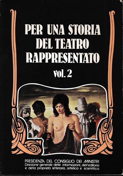 Per una storia del teatro rappresentato – vol.II°: seconda parte - terza parte - Leonardo Bragaglia - copertina