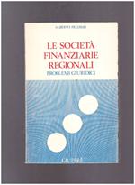 Le Società Finanziarie Regionali Problemi giuridici