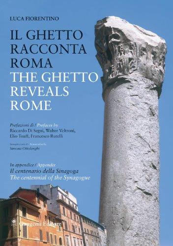 Il ghetto racconta Roma-The ghetto reveals Rome - Luca Fiorentino - copertina