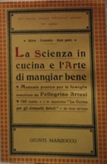 La scienza in cucina e l'arte di mangiar bene - Pellegrino Artusi - copertina