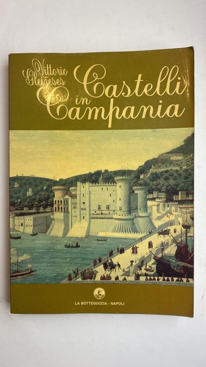 Castelli in Campania - Vittorio Gleijeses - copertina