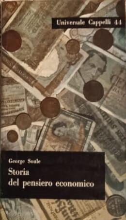 Storia del pensiero economico - George Soule - copertina
