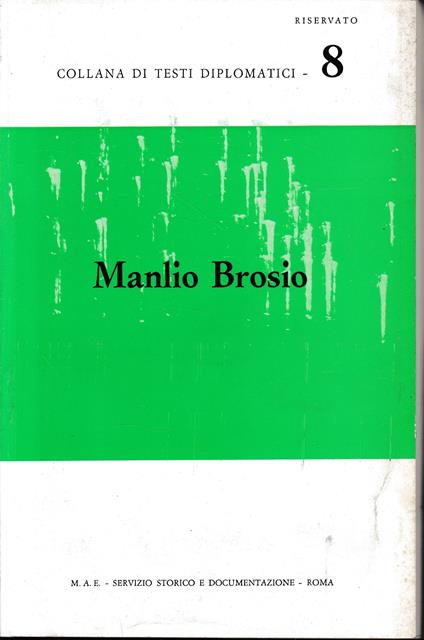 Collana di testi diplomatici - 8 Manlio Brosio - copertina