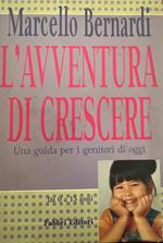 L' avventura di crescere