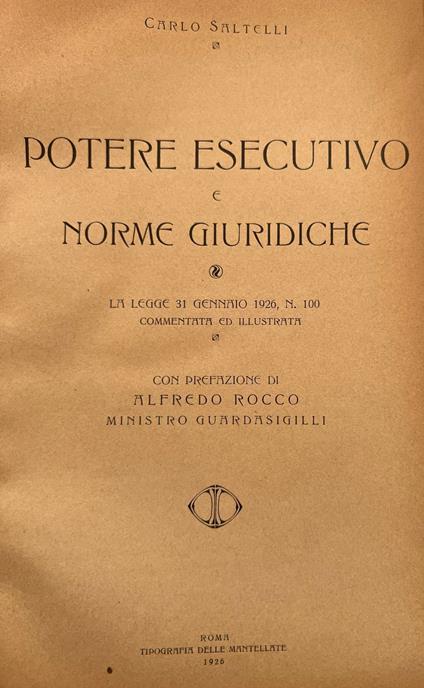 Potere esecutivo e norme giuridiche - Carlo Saltelli - copertina