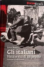 Gli italiani. Virtù e vizi di un popolo