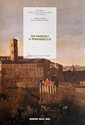 Tra Ottocento e novecento Da Pascoli a Pirandello - Enrico Malato - copertina