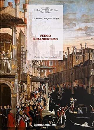 Il primo cinquecento Verso il Manierismo - Enrico Malato - copertina