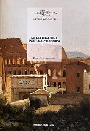 Il primo ottocento La letteratura post-napoleonica - Enrico Malato - copertina