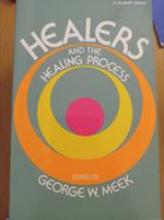 Healers and the Healing Process