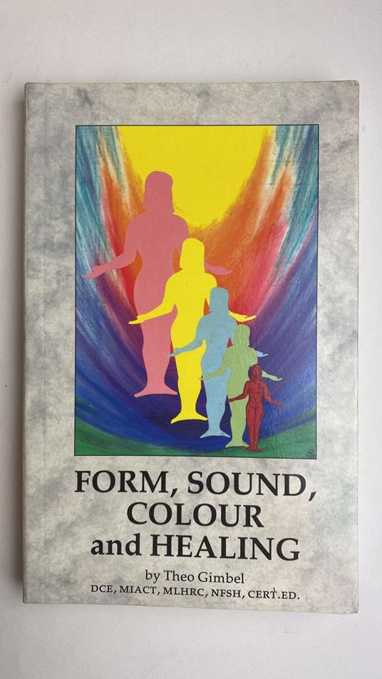 Form, Sound, Colour And Healing - copertina