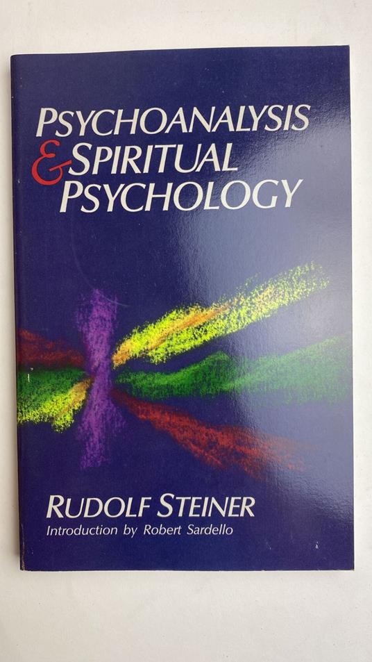 Psychoanalysis and Spiritual Psychology - Rudolf Steiner - copertina