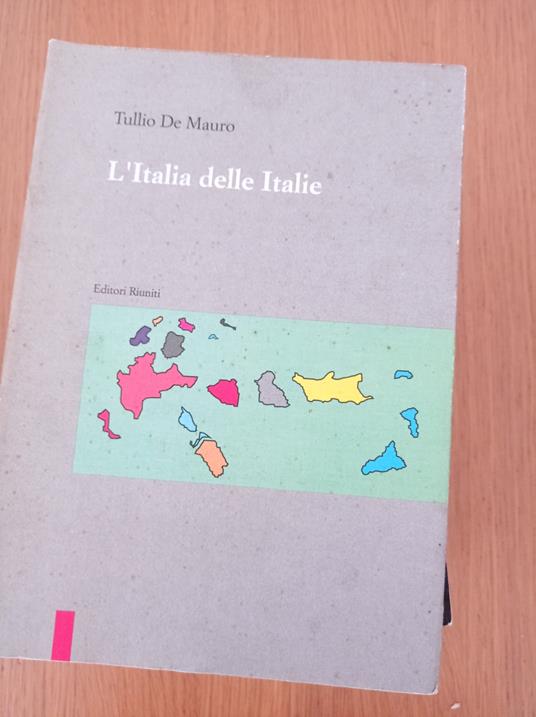 L' Italia delle Italie - Tullio De Mauro - copertina