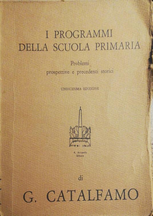 I nuovi programmi della scuola primaria - Giuseppe Catalfamo - copertina