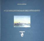 Acquarellisti romani dell'ottocento