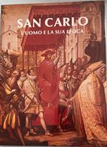 San Carlo. L'uomo e la sua epoca