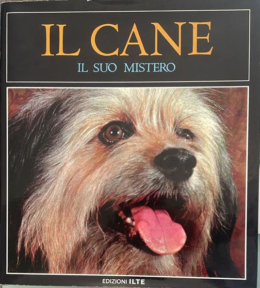 Il Cane. Il suo mistero - copertina