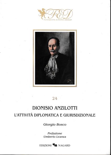 Dionisio Anzilotti L'attività diplomatica e giurisdizionale - Giorgio Bosco - copertina