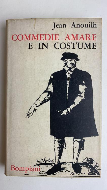 Commedie amare e in costume - Jean Anouilh - copertina