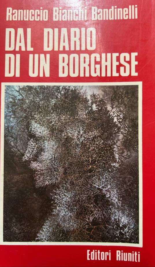 Dal diario di un borghese - Ranuccio Bianchi Bandinelli - copertina