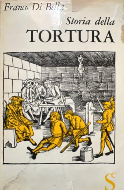 Storia della tortura - Franco Di Bella - copertina