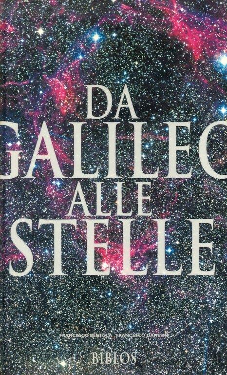 Da Galileo alle stelle - Francesco Bertola - copertina