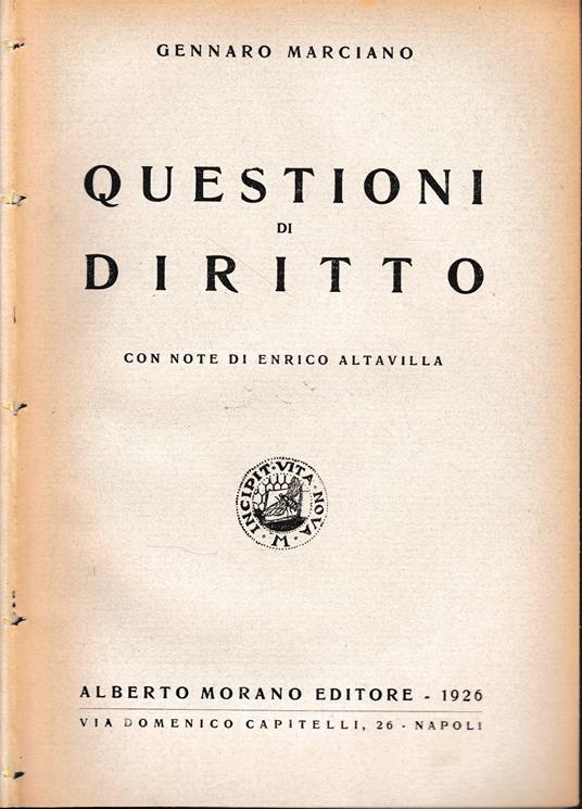 Questioni di diritto. Con note di Enrico Altavilla - Gennaro Marciano - copertina