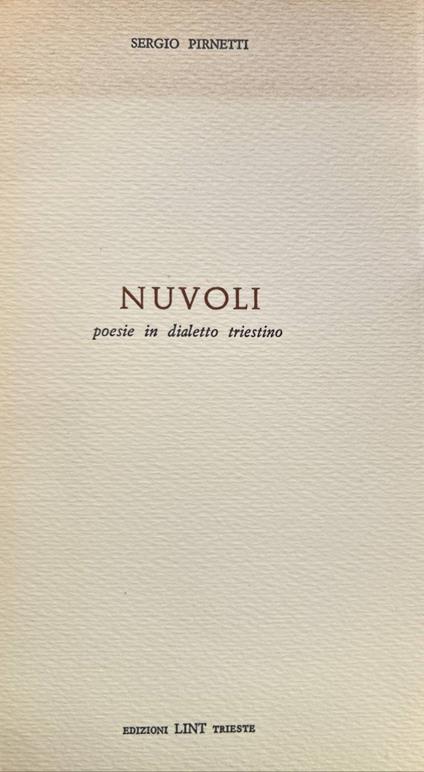 Nuvoli. Poesie in dialetto triestino - Sergio Pirnetti - copertina