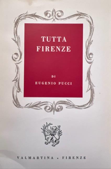 Tutta Firenze - Eugenio Pucci - copertina