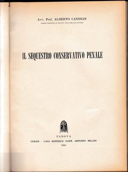 Il sequestro conservativo penale - Alberto Candian - copertina