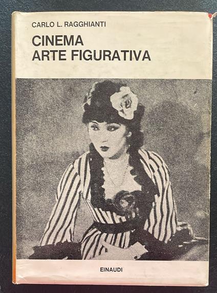 Cinema Arte Figurativa - Carlo L. Ragghianti - copertina