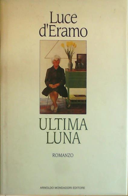 Ultima luna - Luce D'Eramo - copertina