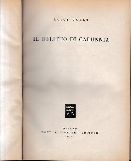 Il delitto di calunnia - Luigi Gullo - copertina