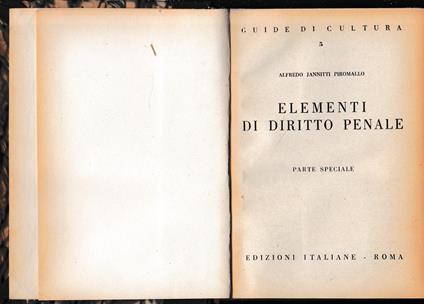 Elementi di diritto penale. Parte speciale - Alfredo Jannitti Piromallo - copertina