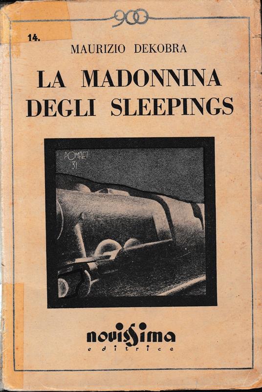 La Madonnina degli Sleepings - Maurice Dekobra - copertina