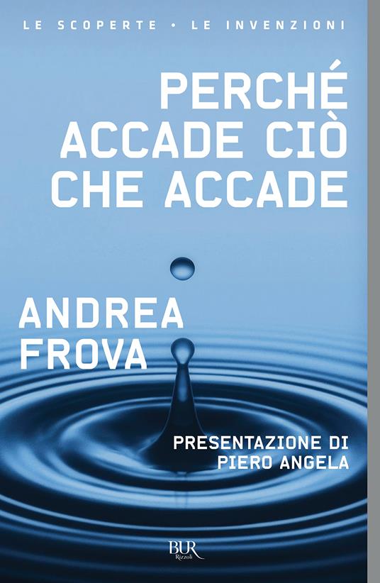 Perché accade ciò che accade - Andrea Frova - copertina