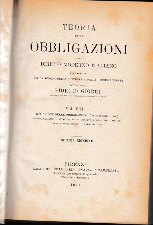 Teoria delle obbligazioni nel diritto moderno italiano, vol. VIII° - Giorgio Giorgi - copertina