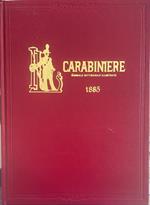 Carabiniere. Giornale settimanale illustrato Anno XIII 1885