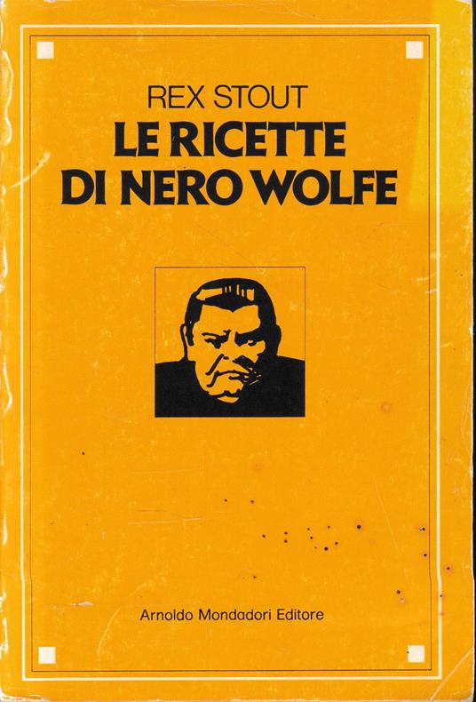 Le ricette di Nero Wolfe - Rex Stout - copertina