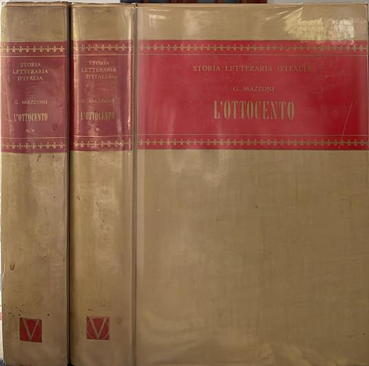 Storia letteraria d'Italia. L'Ottocento II volumi - Guido Mazzoni - copertina